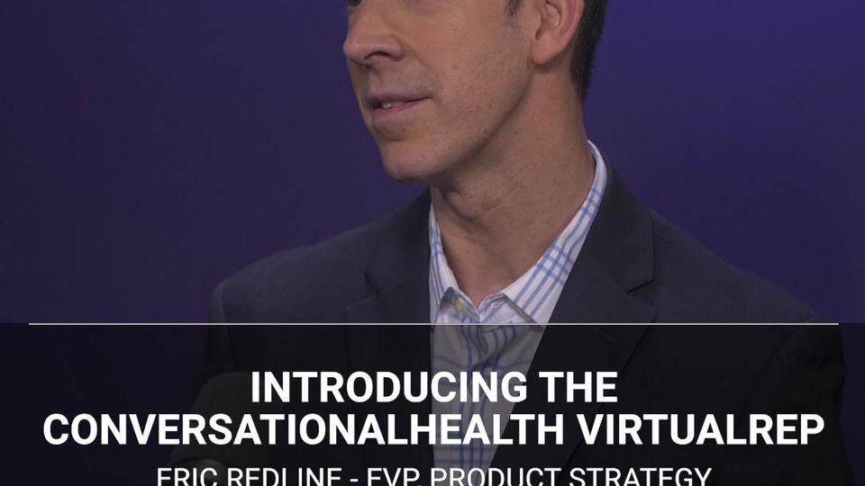 Introducing the conversationHEALTH virtual rep